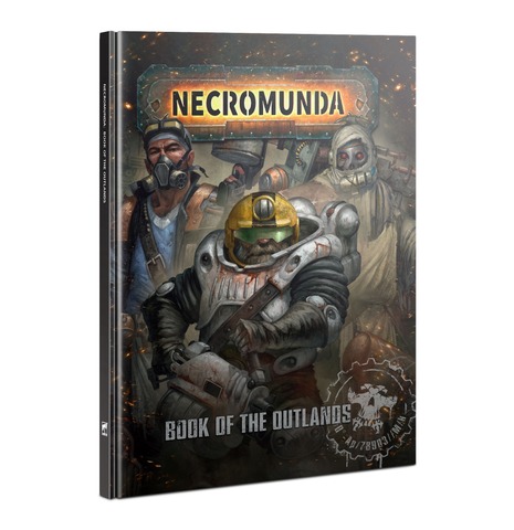 Necromunda Book Of The Outlands (HB) 301-05