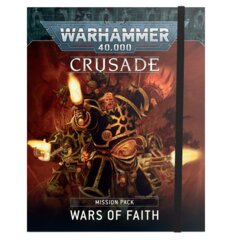 Crusade Mission Pack Wars Of Faith 40-56