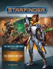 (PZO7225) Starfinder Adventure Path #25: The Chimera Mystery 1 of 6)