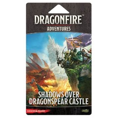 Dragonfire Adventures: Shadows over Dragonspear Castle