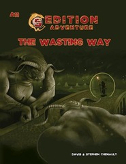 5th Edition Compatible Adventure : The Wasting Way