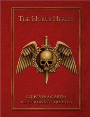 The Horus Heresy - Legiones Astartes: Age of Darkness Army List (Forge World)
