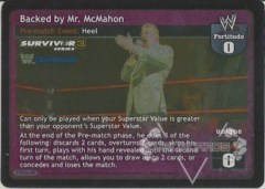 Backed by Mr. McMahon (TB)