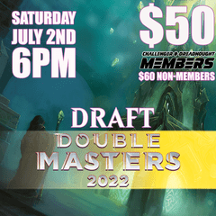 #5 Double Masters 2022 Draft - Saturday 6PM