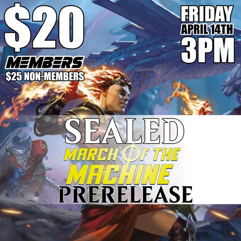 #1 March of the Machines Prerelease - Friday 3PM