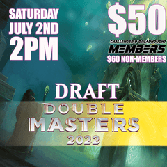 #4 Double Masters 2022 Draft - Saturday 2PM