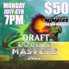 #8 Double Masters 2022 Draft - Monday 7PM