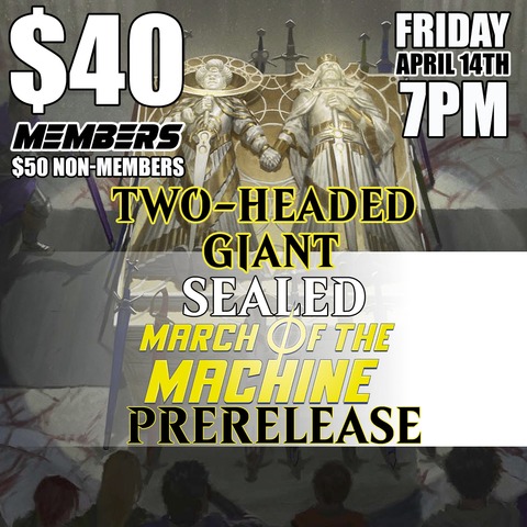 #3 March of the Machines Prerelease 2HG - Friday 7PM
