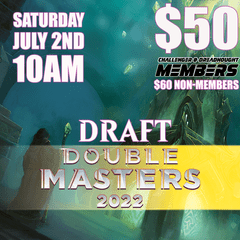 #3 Double Masters 2022 Draft - Saturday 10AM