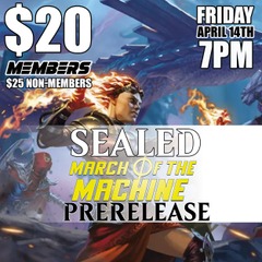 #2 March of the Machines Prerelease - Friday 7PM