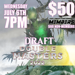 #11 Double Masters 2022 Draft - Wednesday 7PM