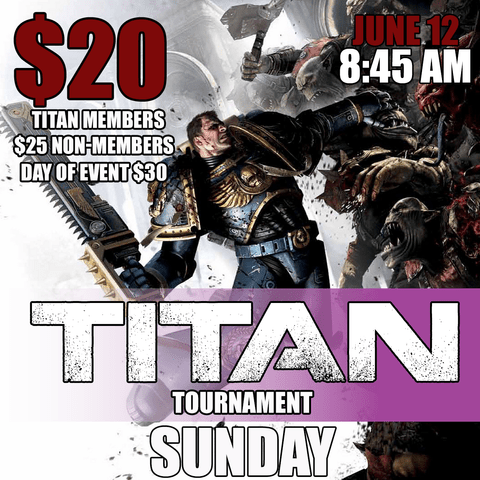 Warhammer 40K Titan Tournament