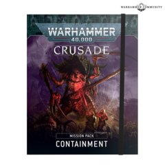 CRUSADE MISSION PACK: CONTAINMENT (ENG)