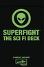 Superfight! - The Sci Fi Deck