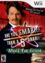 Are You Smarter Than A 5th Grader?: Make the Grade