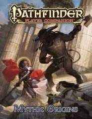 Pathfinder RPG (Player Companion) - Mythic Origins
