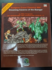 Dungeon Crawl Classics #44: Dreaming Caverns of the Duergar